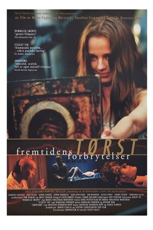 Poster Tørst - Framtidens forbrytelser (1999)