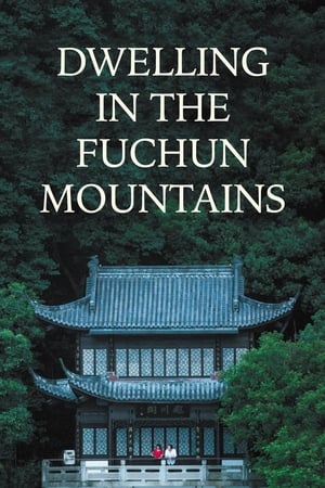 Poster Dwelling in the Fuchun Mountains (2019)