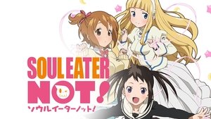 poster Soul Eater Not!