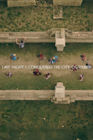 Last Night I Conquered the City of Thebes (2025)