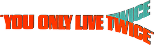 You Only Live Twice