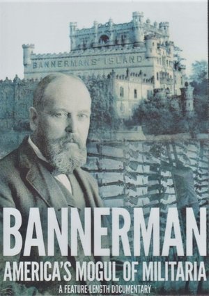 Bannerman: America's Mogul of Militaria