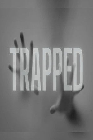 Trapped
