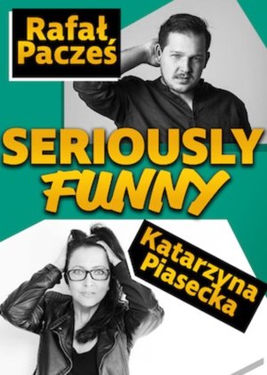 Poster Katarzyna Piasecka, Rafal Paczes, Seriously Funny ()