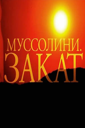 Nonton film Mussolini. Sunset (2013) terbaru sub indo Nonton film Mussolini. Sunset (2013) terbaru sub indo