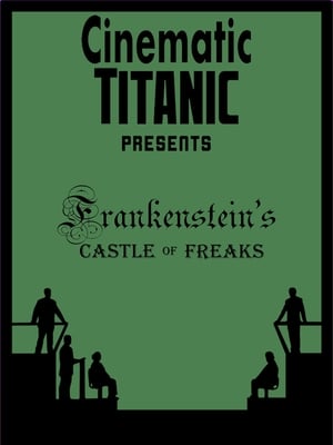 Poster Cinematic Titanic: Frankenstein's Castle of Freaks 2008