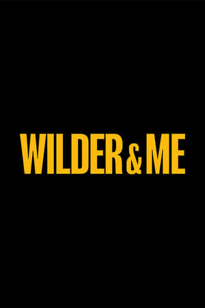 Poster Wilder & Me 