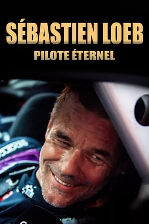 Poster Sébastien Loeb, pilote éternel (2023)
