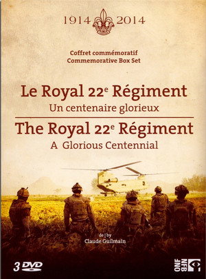 The Royal 22e Regiment: A Glorious Centennial