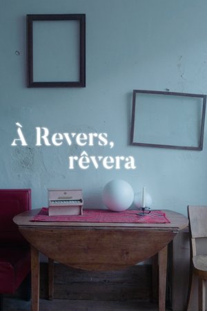 À Revers, rêvera 2023