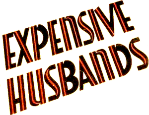 Expensive Husbands