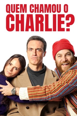 Quem Chamou o Charlie? - Poster