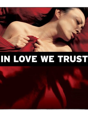 In Love We Trust