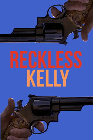 Reckless Kelly 9