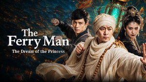 The Ferry Man·The Dream of the Princess still 2