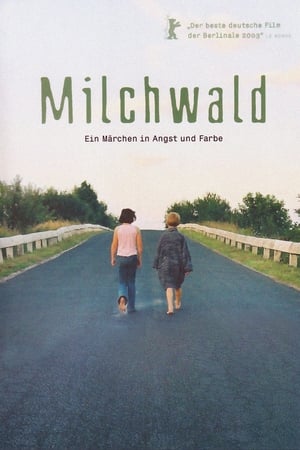 Milchwald (2003)