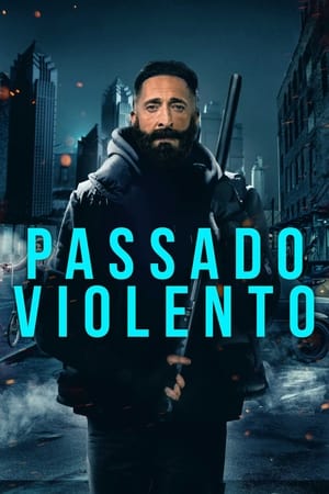 Passado Violento Torrent (2022) Dual Áudio / Dublado BluRay 1080p – Download