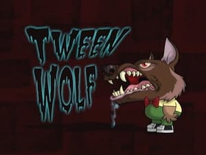 The Grim Adventures of Billy and Mandy Tween Wolf