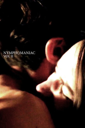 poster Nymphomaniac: Vol. II