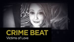 Crime Beat Victims of Love