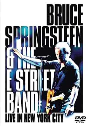 Bruce Springsteen and the E Street Band : Live in New York City poster