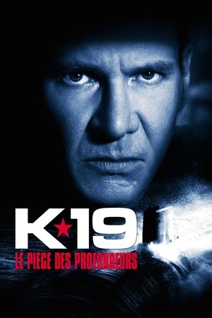 K-19 : Le Piège des profondeurs 2002