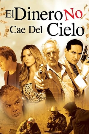 El dinero no cae del cielo - El aerolito film complet