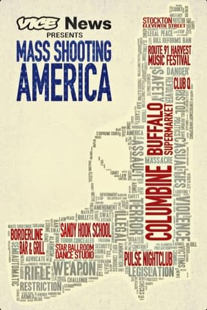 Image Vice News Presents: Mass Shooting America