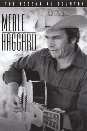 Merle Haggard: The Essential Country