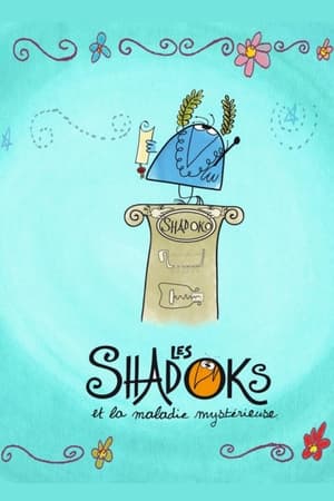 Los Shadoks y la enfermedad misteriosa