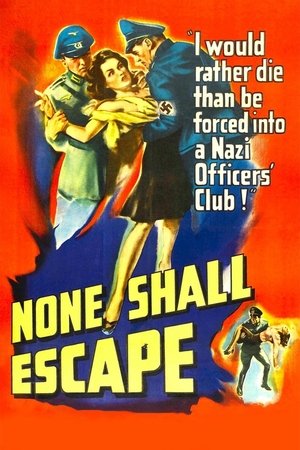 None Shall Escape poster