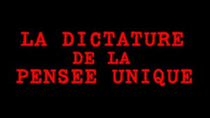 La Dictature de la pensée unique