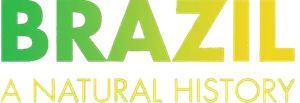 Brazil: A Natural History