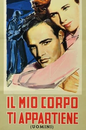 Il mio corpo ti appartiene - Uomini 1950