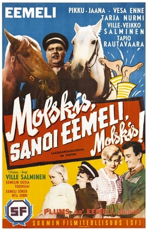 Poster Molskis, sanoi Eemeli, molskis! (1960)
