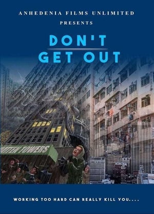 Poster Don't Get Out 2019