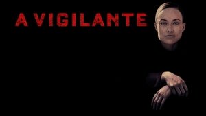 A Vigilante (2019)