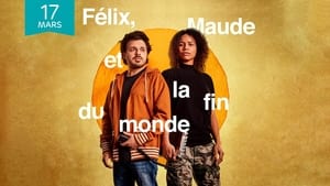 poster Félix, Maude and the end of the world