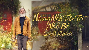 Những Nhà Tiên Tri Nhỏ Bé - Small Prophets