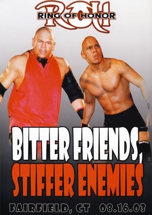 Poster ROH: Bitter Friends, Stiffer Enemies (2003)