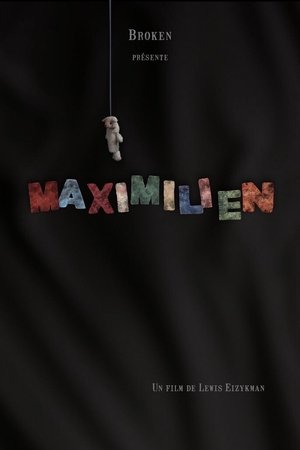 Maximilien film complet