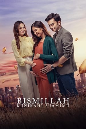 Poster Bismillah Kunikahi Suamimu (2023)