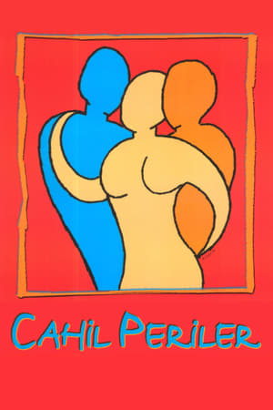 Cahil Periler (2001)