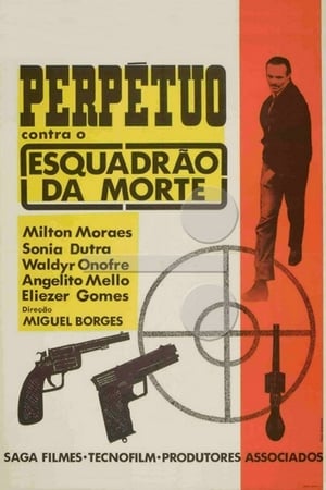 Perpétuo Contra o Esquadrão da Morte 1967