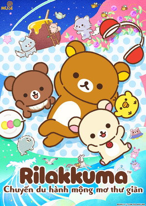Poster Rilakkuma: Chuyến Du Hành Mộng Mơ Thư Giãn 2026