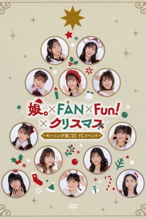 Poster Morning Musume.'22 FC Event ~Musume.×FAN×Fun!×Christmas~ (2022)