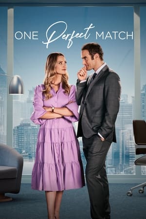 Watch One Perfect Match Full Movie