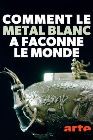 Comment le métal blanc a façonné le monde 2020