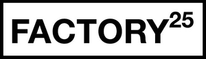 Factory 25 Factory 25