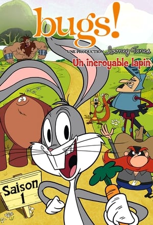 Bugs ! Une Production Looney Tunes: Saison 1